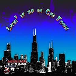 Livin' it up in Chi Town